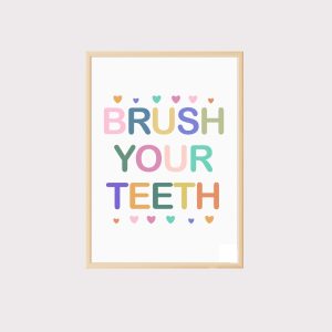 'Brush Your Teeth' Wall Art UNFRAMED