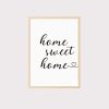 'Home Sweet Home' Wall Art UNFRAMED