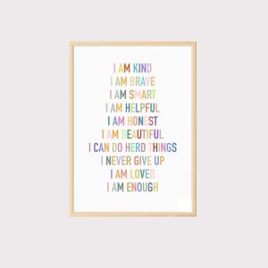 'I AM KIND I AM BRAVE I AM SMART' Wall Art UNFRAMED