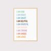 'I Am Kind Smart Loved' Art Print UNFRAMED