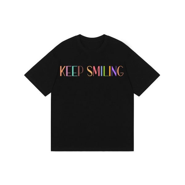 'Keep Smiling' TSHIRTS