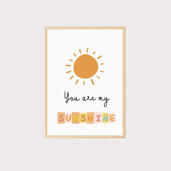 'You Are My Sunshine' Boho Nursery UNFRAMED